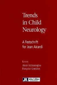 Trends in Child Neurology : A Festschrift for Jean Aicardi