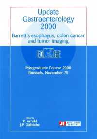 Update Gastroenterology 2000 : Barrett's Esophagus, Colon Cancer & Tumor Imaging