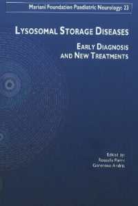 Lysosomal Storage Diseases : Early Diagnosis & New Treatments