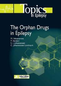 ORPHAN DRUGS IN EPILEPSY (TOPICS IN EPILE)