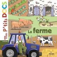 LA FERME (MES P'TITS DOCS)