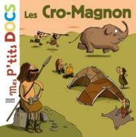 LES CRO-MAGNON (MES P'TITS DOCS)