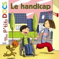 LE HANDICAP (MES P'TITS DOCS)