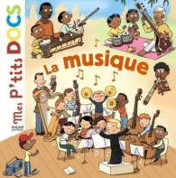 LA MUSIQUE (MES P'TITS DOCS)