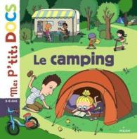 LE CAMPING (MES P'TITS DOCS)