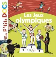 Mes P'Tits Docs : Les Jeux Olympiques