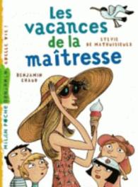 Les vacances de la maitresse