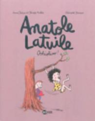 ANATOLE LATUILE, TOME 02 (ANATOLE LATUILE)