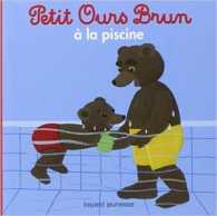PETIT OURS BRUN A LA PISCINE - DES 2 ANS (MON PETIT POCHE PETI)