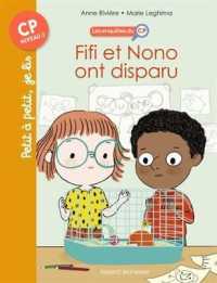 LES ENQUETES DU CP, T02 : FIFI ET NONO ONT DISPARU ! (LES ENQUETES DU CP)