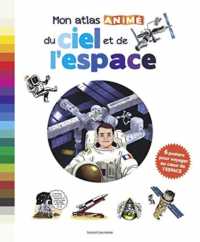 MON ATLAS ANIME DU CIEL ET DE L'ESPACE (MES DOCS YOUPI)
