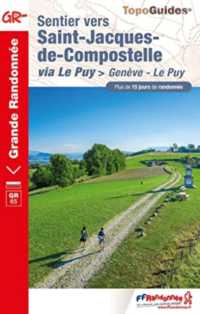 SENTIER VERS SAINT-JACQUES-DE-COMPOSTELLE : GENEVE - LE PUY - REF. 650 (GR)