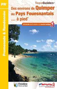 DES ENVIRONS DE QUIMPER AU PAYS FOUESNANTAIS... A PIED - REF P299 (PR)