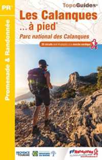 LES CALANQUES A PIED - PARC NATIONAL DES CALANQUES (PR)