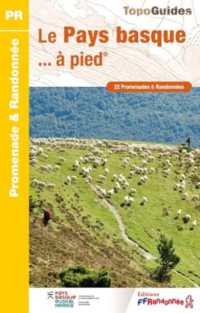 LE PAYS BASQUE... A PIED (PR)