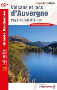VOLCANS ET LACS D'AUVERGNE - PAYS DU VAL D'ALLIER (GR)