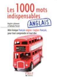 PETIT LIVRE DE - LES 1000 MOTS INDISPENSABLES ANGLAIS (LE PETIT LIVRE)