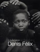 DENIS FELIX. AU FIL DE L'HOMME, EDITION BILINGUE FRANCAIS-ANGLAIS: AU FIL DE L'HOMME