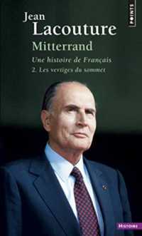 MITTERRAND, UNE HISTOIRE DE FRANCAIS, TOME 2 (POINTS HISTOIRE)