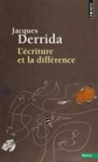 デリダ『エクリチュールと差異』（新装版）<br>L'ECRITURE ET LA DIFFERENCE (POINTS ESSAIS)