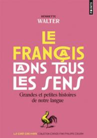 LE FRANCAIS DANS TOUS LES SENS (POINTS GOUT DES MOTS)