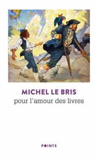 POUR L AMOUR DES LIVRES (POINTS)