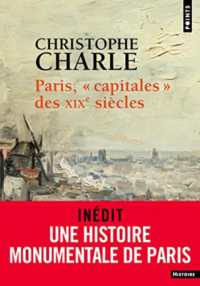 １９世紀の都パリ<br>"PARIS, ""CAPITALES"" DES XIXE SIECLES" (POINTS HISTOIRE)