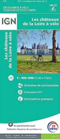 VEL12 - LES CHATEAUX DE LA LOIRE A VELO