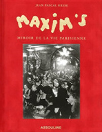 MAXIM'S LE MIROIR DE LA VIE