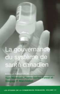 La Gouvernance Du Syst�me de Sant� Canadien (�tudes de la Commission Romanow)