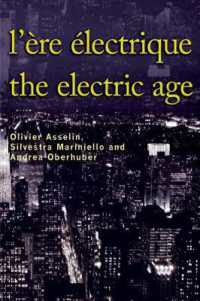 L'Ère électrique - the Electric Age (Cultural Transfers) （Bilingual）