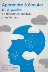 APPRENDRE A ECOUTER ET A PARLER - LA DEFICIENCE AUDITIVE CHEZ L'ENFANT (EDUCATION)