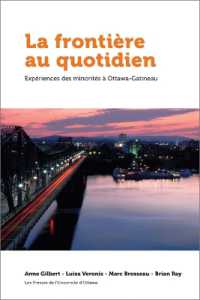 LA FRONTIERE AU QUOTIDIEN - EXPERIENCES DES MINORITES A OTTAWA-GATINEAU (POLITIQUE ET PO)