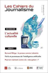 Les Cahiers du Journalisme, V.2, NO2 : L'actualité culturelle (Les Cahiers du Journalisme)