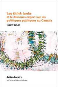 LES THINK TANKS ET LE DISCOURS EXPERT SUR LES POLITIQUES PUBLIQUES AU CANADA - (1890-2015) (POLITIQUE ET PO)