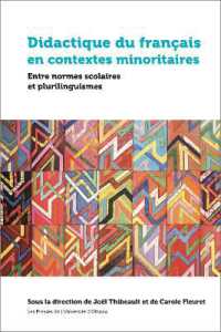 DIDACTIQUE DU FRANCAIS EN CONTEXTES MINORITAIRES - ENTRE NORMES SCOLAIRES ET PLURILINGUISMES (EDUCATION)