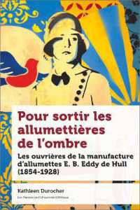 POUR SORTIR LES ALLUMETTIERES DE L'OMBRE - LES OUVRIERES DE LA MANUFACTURE D ALLUMETTES E. B. EDDY D (ETUDES REGIONAL)