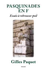 PASQUINADES EN F - ESSAIS A REBROUSSE-POIL