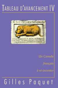 TABLEAU D'AVANCEMENT IV - UN CANADA FRANCAIS A RE-INVENTER
