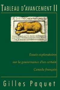 TABLEAU D'AVANCEMENT II - ESSAIS EXPLORATOIRES SUR LA GOUVERNANCE D'UN CERTAIN CANADA FRANCAIS