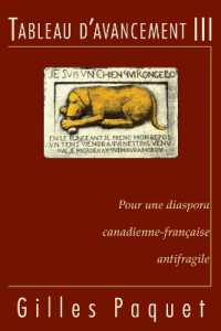TABLEAU D'AVANCEMENT III - POUR UNE DIASPORA CANADIENNE-FRANCAISE ANTIFRAGILE
