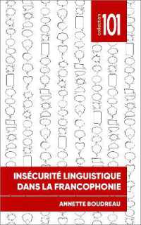 INSECURITE LINGUISTIQUE DANS LA FRANCOPHONIE (COLLECTION 101)
