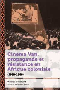Cinema Van, propagande et résistance en Afrique coloniale : (1930-1960) (21e - Société, histoire et cultures)