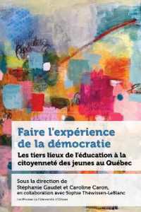 Faire l'expérience de la démocratie : Les tiers-lieux de l'éducation à la citoyenneté des jeunes au Québec