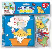Fun with Spot Bath Time Book
