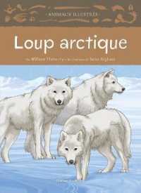 Loup Arctique (Animaux Illustrés)