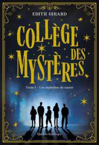 Collège Des Mystères : Les Orphelins de Casier (Collège Des Mystères)