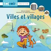 Villes Et Villages (Savoir - Autour Du Monde)
