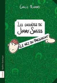 Le Nez Du Président (Les Enquêtes de Jimmy Smiss)