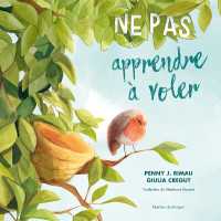 Ne Pas Apprendre À Voler